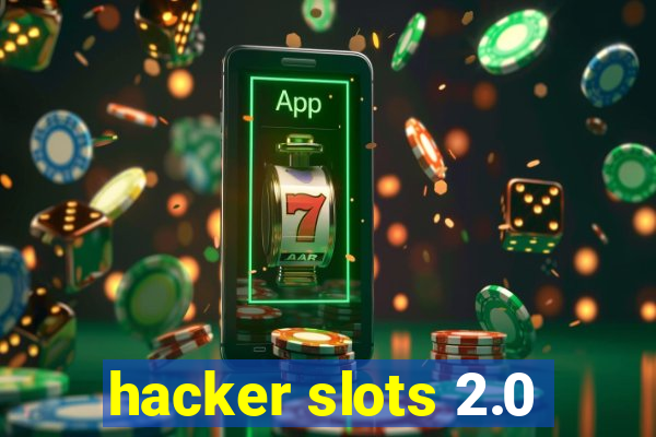 hacker slots 2.0